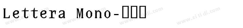 Lettera Mono字体转换